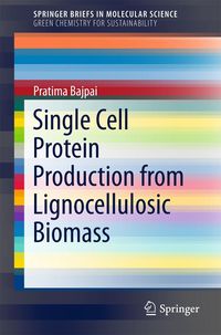Produktbild: Single Cell Protein Production from Lignocellulosic Biomass