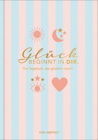 Produktbild: Das Tagebuch das gl&uuml;cklich macht (Special Edition): 6 Minuten am Tag f&uuml;r mehr Gl&uuml;ck, Positivit&auml;t, Dankbarkeit und Erfolg. Dankbarkeitstagebuch zum Ausf&uuml;llen f&uuml;r jeden Tag. 6 Minuten Tagebuch f&uuml;r mehr Achtsamkeit. 12 Wochen Tagebuch in rosa/blau