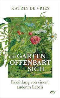 Produktbild: Ein Garten offenbart sich