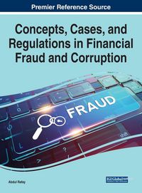 Produktbild: Concepts, Cases, and Regulations in Financial Fraud and Corruption