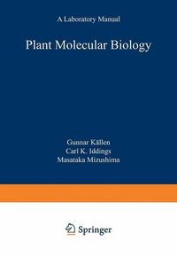 Produktbild: Plant Molecular Biology - A Laboratory Manual