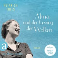Produktbild: Alma und der Gesang der Wolken