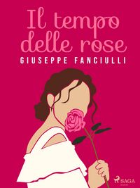 Produktbild: Il tempo delle rose