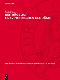 Produktbild: Beitr&auml;ge zur gravimetrischen Geod&auml;sie