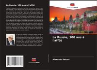 Produktbild: La Russie, 100 ans &agrave; l'aff&ucirc;t