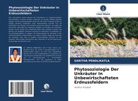 Produktbild: Phytosoziologie Der Unkr&auml;uter In Unbewirtschafteten Erdnussfeldern
