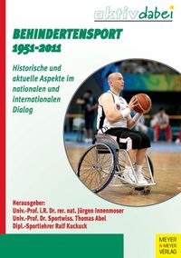 Bild vom Artikel Behindertensport 1951-2011 vom Autor Jürgen Innenmoser
