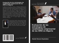 Produktbild: Evaluaci&oacute;n de las estrategias de rendimiento empresarial de las HMO en Nigeria