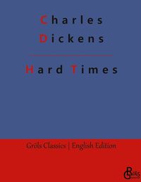 Bild vom Artikel Hard Times vom Autor Charles Dickens