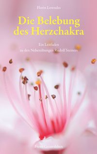 Produktbild: Die Belebung des Herzchakra