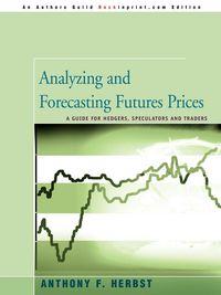 Produktbild: Analyzing and Forecasting Futures Prices
