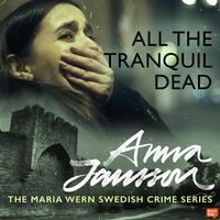 Bild vom Artikel All the Tranquil Dead vom Autor Anna Jansson