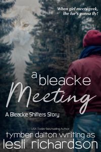 Produktbild: A Bleacke Meeting: A Bleacke Shifters Story