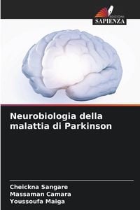 Produktbild: Neurobiologia della malattia di Parkinson