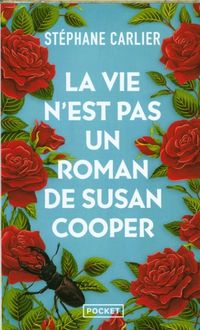 Produktbild: La vie n'est pas un roman de Susan Cooper
