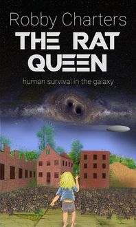 Produktbild: The Rat Queen: Human Survival in the Galaxy