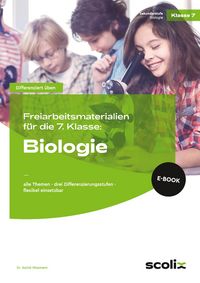 Produktbild: Freiarbeitsmaterialien f. d. 7. Klasse: Biologie