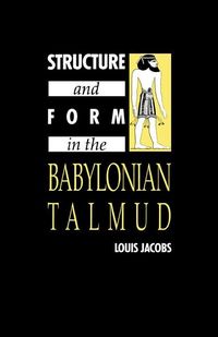 Produktbild: Structure and Form in the Babylonian Talmud