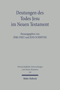 Produktbild: Deutungen des Todes Jesu im Neuen Testament