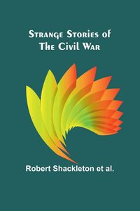 Produktbild: Strange stories of the Civil War