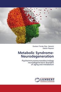 Produktbild: Metabolic Syndrome- Neurodegeneration