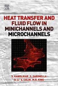Produktbild: Heat Transfer and Fluid Flow in Minichannels and Microchannels