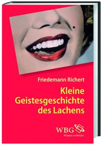 Produktbild: Kleine Geistesgeschichte des Lachens