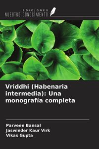 Produktbild: Vriddhi (Habenaria intermedia): Una monograf&iacute;a completa