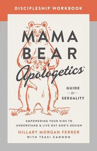 Produktbild: Mama Bear Apologetics Guide to Sexuality Discipleship Workbook