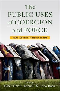 Produktbild: The Public Uses of Coercion and Force