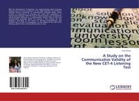 Produktbild: A Study on the Communicative Validity of the New CET-4 Listening Test