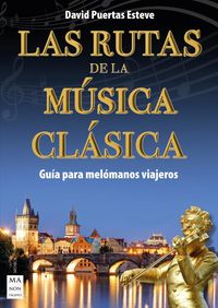 Produktbild: Las Rutas de la M&uacute;sica Cl&aacute;sica