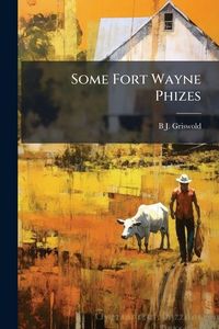 Produktbild: Some Fort Wayne Phizes