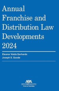 Produktbild: Annual Franchise and Distribution Law Developments 2024