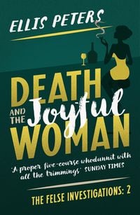 Bild vom Artikel Death and the Joyful Woman vom Autor Ellis Peters