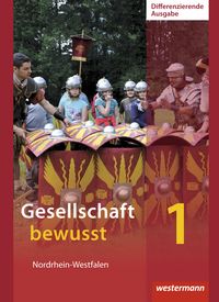 Produktbild: Gesellschaft bewusst - Ausgabe 2014 f&uuml;r differenzierende Schulformen in Nordrhein-Westfalen