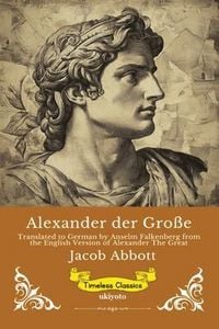 Produktbild: Alexander der Gro&szlig;e | German Version of Alexander The Great