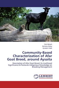 Produktbild: Community-Based Characterization of Afar Goat Breed, around Aysaita