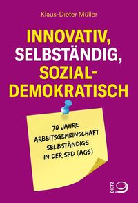Bild vom Artikel Innovativ, selbständig, sozialdemokratisch vom Autor Klaus-Dieter Müller