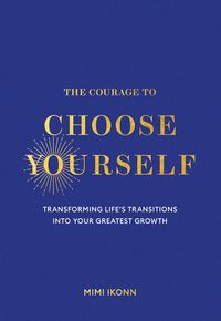 Produktbild: The Courage to Choose Yourself