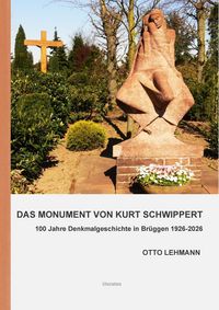 Produktbild: Das Monument von Kurt Schwippert