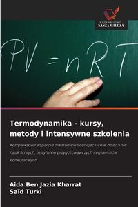 Produktbild: Termodynamika - kursy, metody i intensywne szkolenia