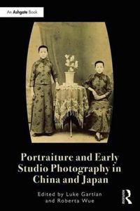 Produktbild: Portraiture and Early Studio Photography in China and Japan