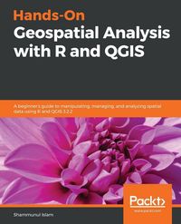 Produktbild: Hands-On Geospatial Analysis with R and QGIS