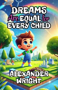 Produktbild: Dreams Are Equal for Every Child