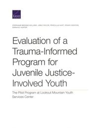 Produktbild: Evaluation of a Trauma-Informed Program for Juvenile Justice-Involved Youth