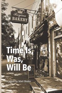 Produktbild: Time Is, was, Will Be