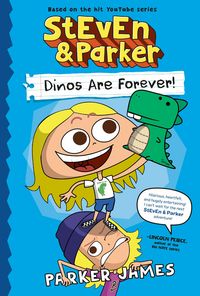 Produktbild: Steven and Parker: Dinos Are Forever! (a Graphic Novel)