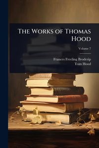 Produktbild: The Works of Thomas Hood