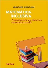 Produktbild: Mat&eacute;matica inclusiva : Propuestas para una educaci&oacute;n matem&aacute;tica accesible